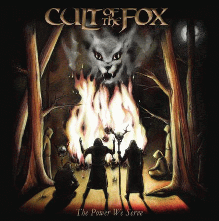 Cult Of The Fox : The Power We Serve